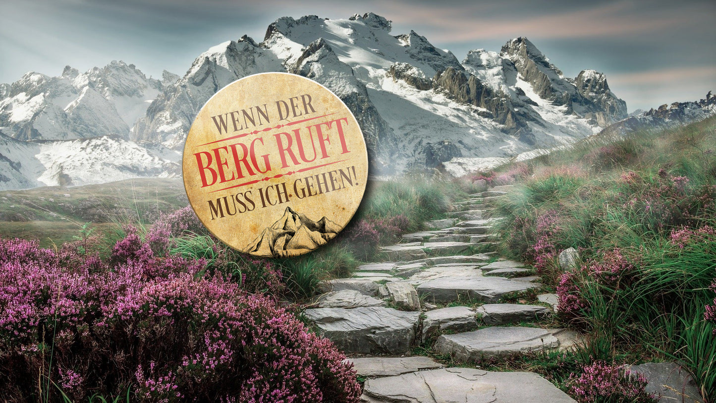 Magnet ''Wenn der Berg ruft'' 8x8x0,3cm