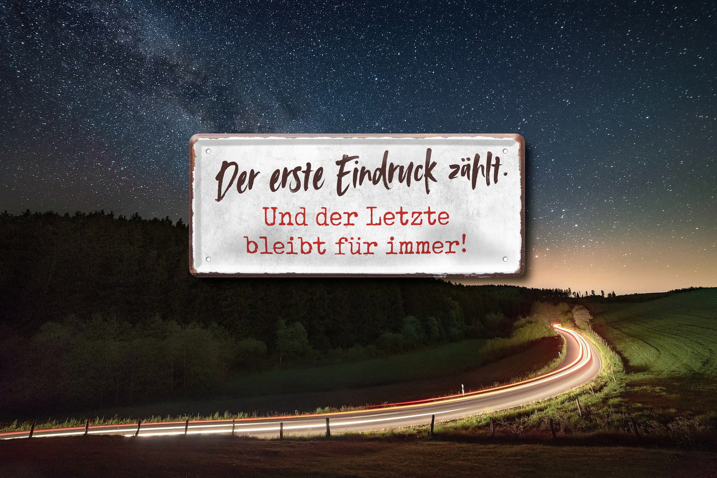 Blechschild ''Der erste Eindruck zählt'' 28x12cm