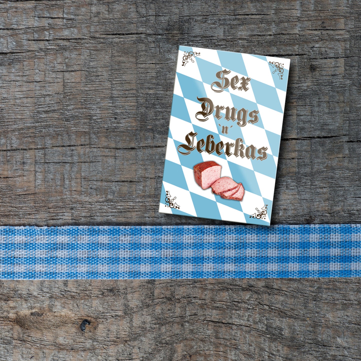 Magnet ''Sex Drugs Leberkas'' 9x6x0,3cm
