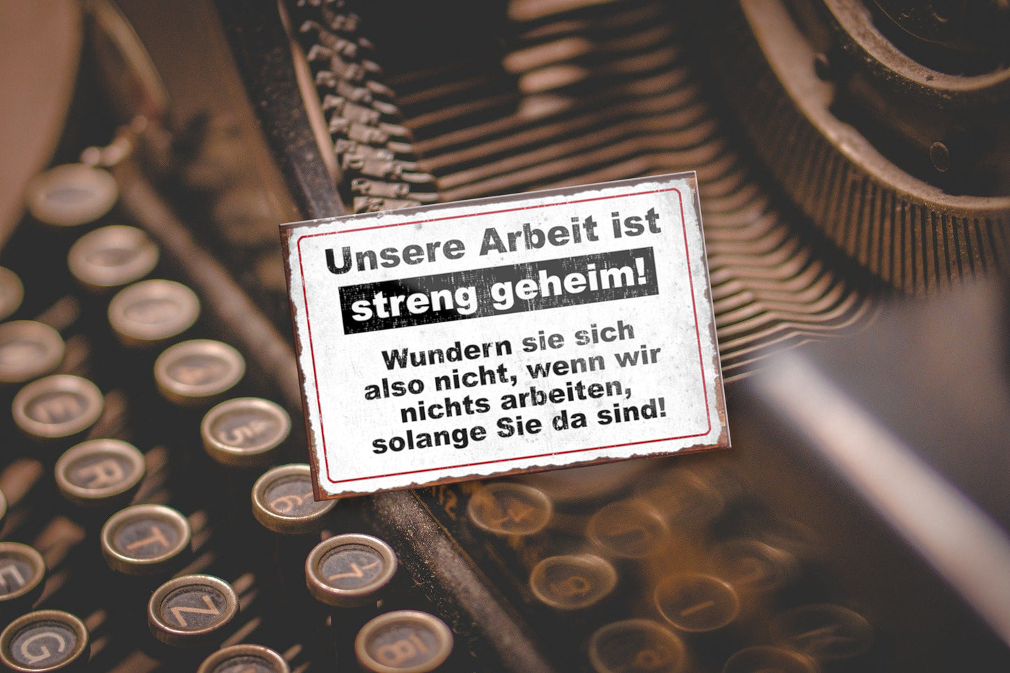 Magnet ''Unsere Arbeit ist streng geheim'' 9x6x0,3cm