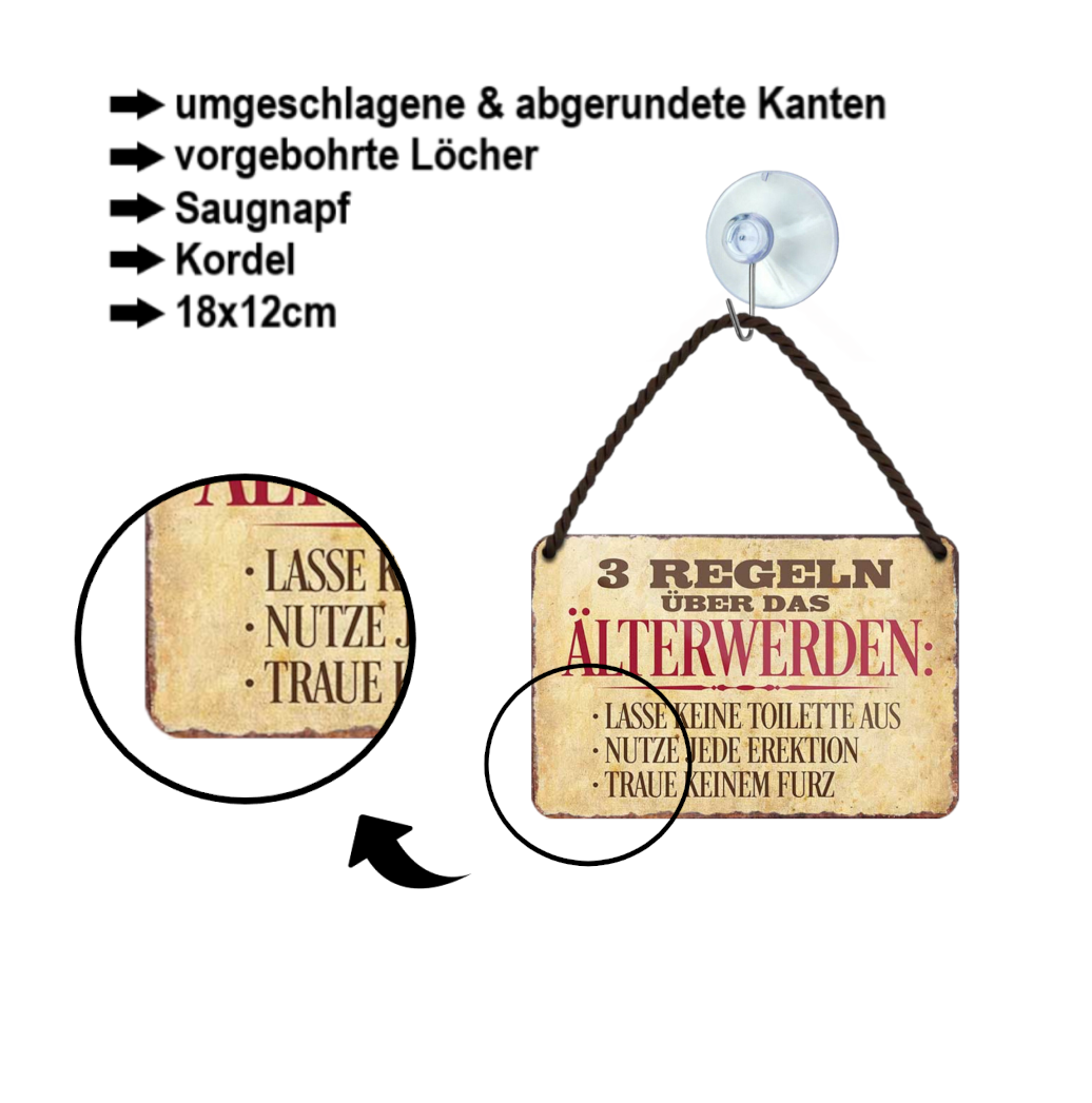 Blechschild ''3 Regeln über das Älterwerden'' 18x12cm
