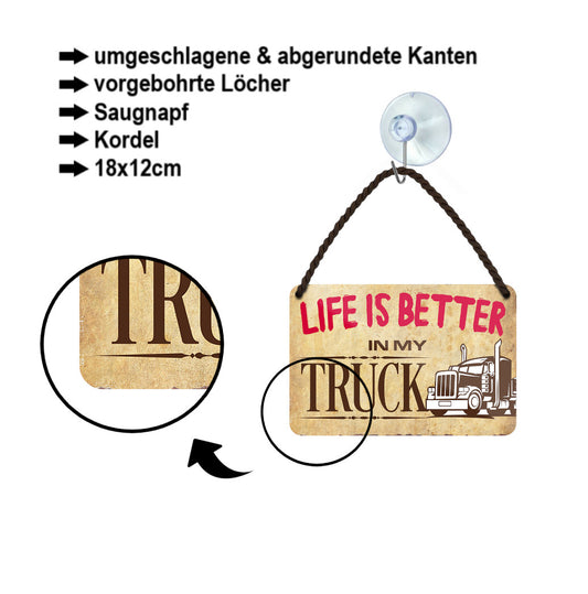 Blechschild ''Life is better Truck'' 18x12cm