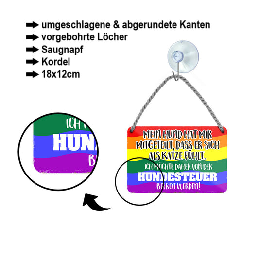 Tin sign "My dog told me cat (colored)" 18x12cm