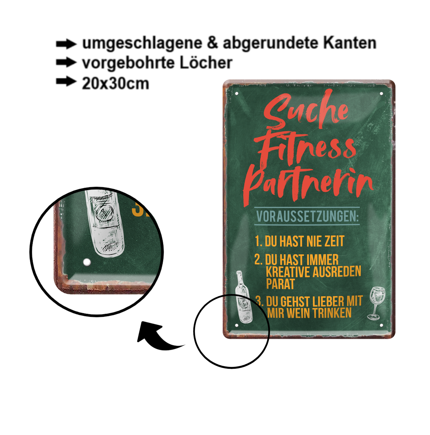 Blechschild ''Suche Fitness Partnerin lieber Wein trinken'' 20x30cm