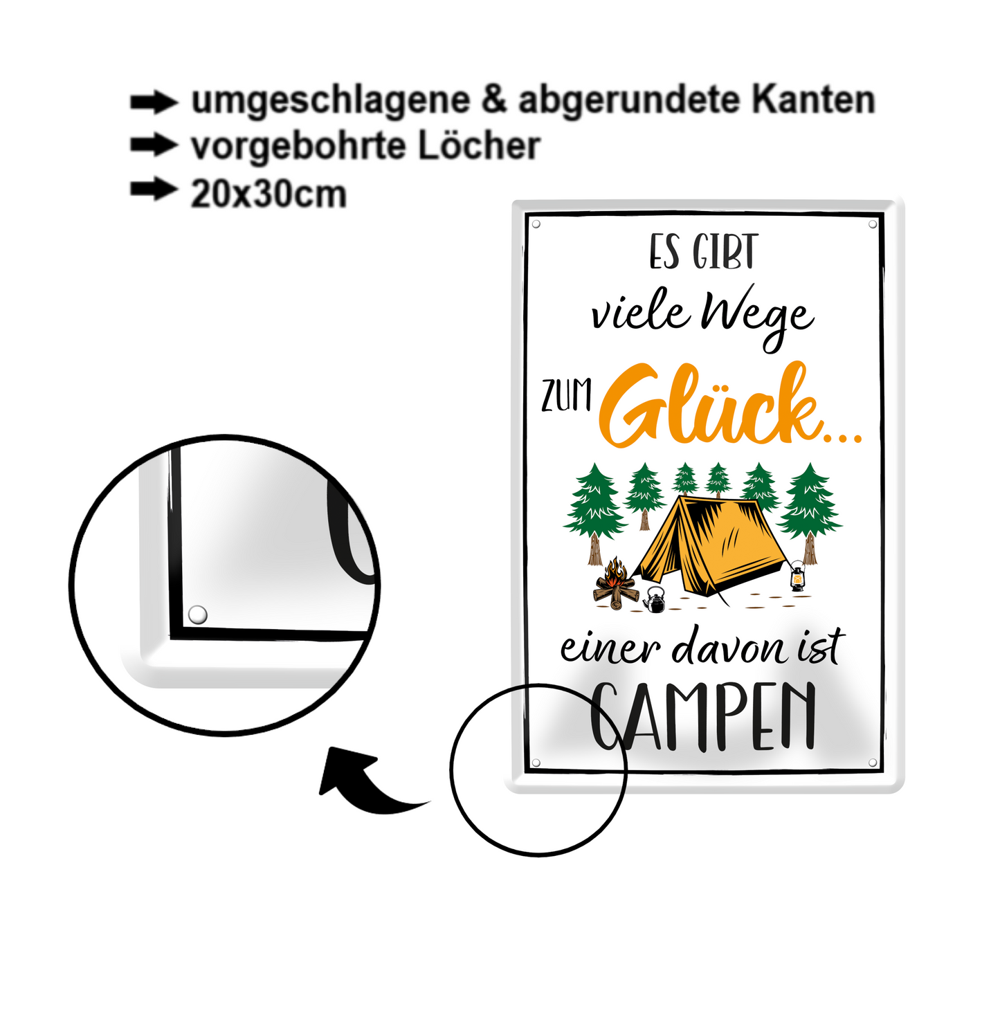 Blechschild ''Es gibt viele Wege zum Glück Campen (Zelt)'' 20x30cm