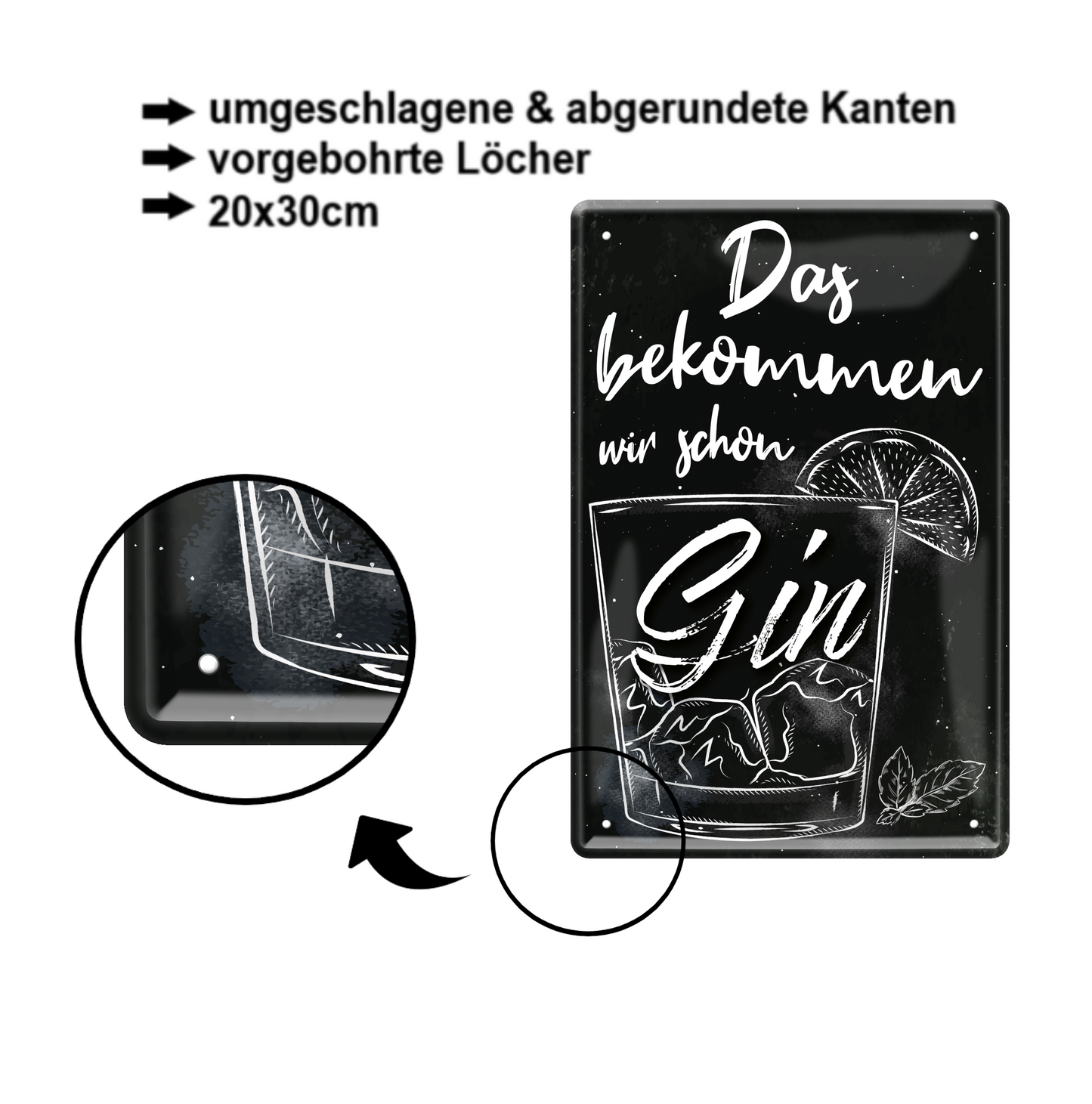 Blechschild ''Das bekommen wir schon Gin (schwarz)'' 20x30cm