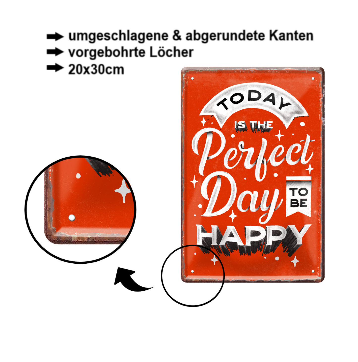 Blechschild ''Today is the perfekt Day Happy'' 20x30cm