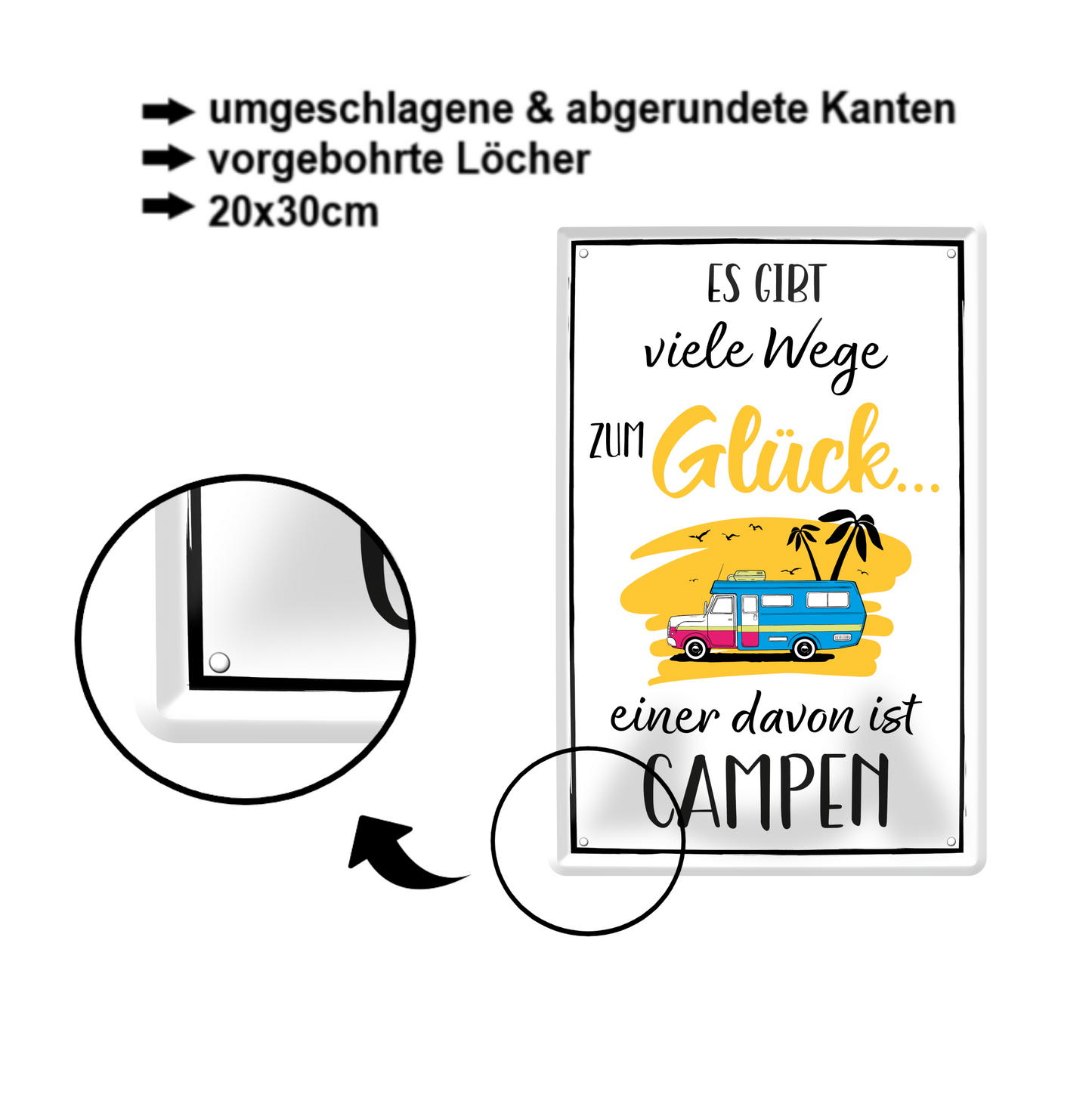 Blechschild ''Es gibt viele Wege zum Glück Campen (Camper Bus)'' 20x30cm