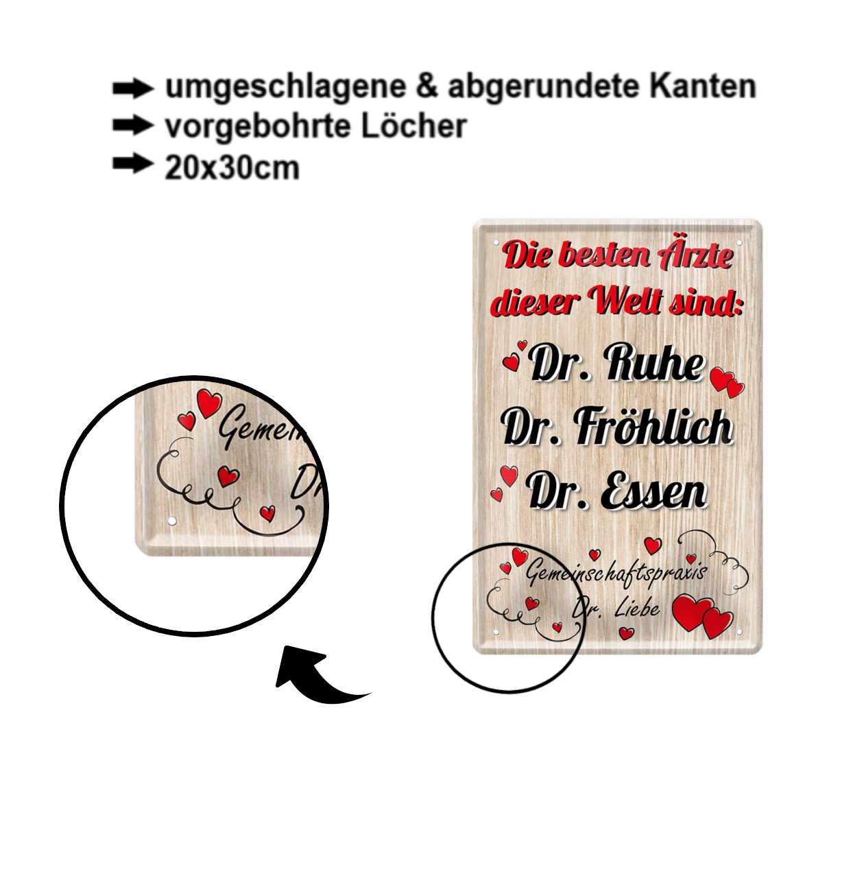 Blechschild ''Die besten Ärzte Dr. Ruhe, Dr. Fröhlich, Dr. Essen'' 20x30cm