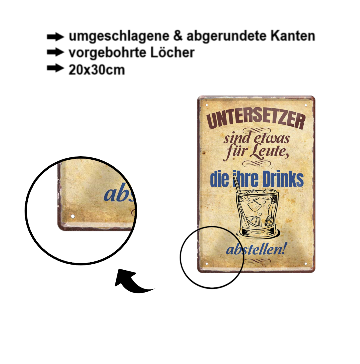 Blechschild ''Untersetzer sind.. die ihre Drinks abstellen'' 20x30cm