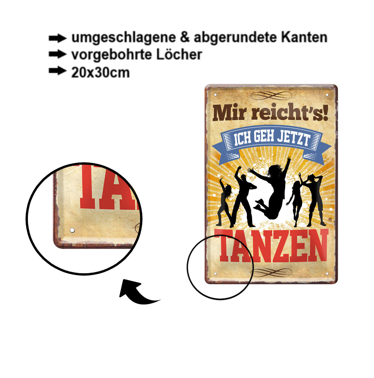 Blechschild ''Mir reicht's Tanzen (fünf tänzer)'' 20x30cm