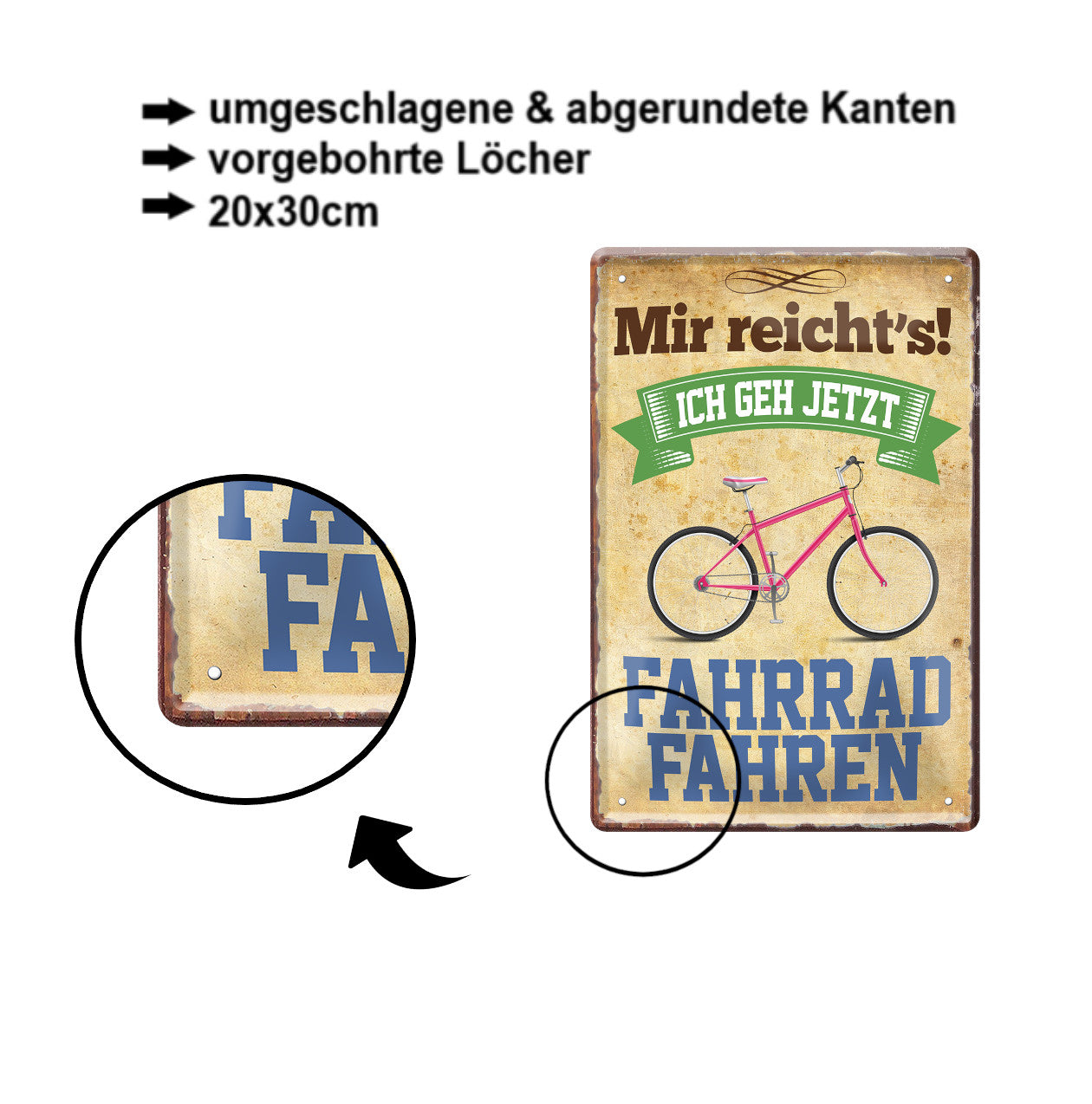 Blechschild ''Mir reicht's Fahrrad fahren'' 20x30cm
