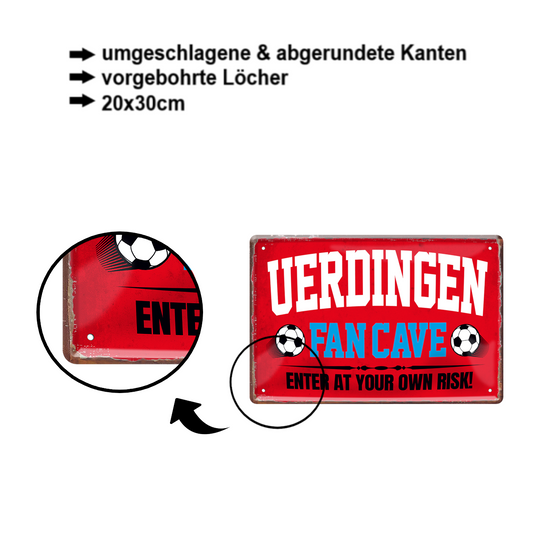 Blechschild ''Uerdingen Fan Cave'' 20x30cm