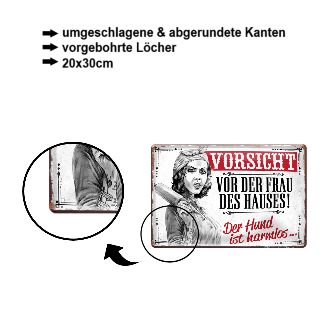 Blechschild ''Vorsicht vor der Frau des Hauses'' 20x30cm