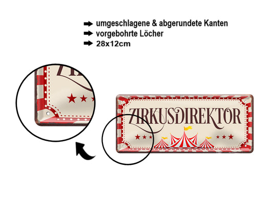 Blechschild ''Zirkusdirektor'' 28x12cm