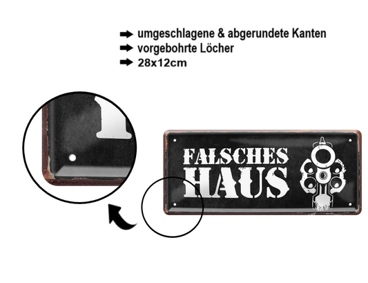 Blechschild ''Falsches Haus (Pistole)'' 28x12cm