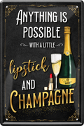 4252024243567	Schilderstore24 	 ''Anything os possible with Lipstick and Champagne''Schilderstore24 Blechschilder sind perfekt als Geschenk zu Weihnachten, Geburtstage, Feiern, Partys, Grillabende, Namenstag, Feiertag, Mädelsabend, Hochzeit. Jederzeit stilvoll im Wohnzimmer, Partykeller, Garage, Praxis, Büro, Café, Hauseingang Alkohol Cocktail Bier Sekt Getränk Bier Alkohol schnaps promille tequila   
