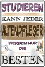 4252024243581	Schilderstore24 	 ''Studieren kann jeder Altenpfleger (Rollstuhl)'' Schilderstore24 Blechschilder sind perfekt als Geschenk zu Weihnachten, Geburtstage, Feiern, Partys, Grillabende, Namenstag, Feiertag, Mädelsabend, Hochzeit. Jederzeit stilvoll im Wohnzimmer, Partykeller, Garage, Praxis, Büro, Café, Hauseingang Büro Chef Angestellter Arbeit Job Arbeitsplatz Alltag Beruf Ausbildung