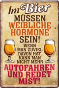 4252024249798		 ''Im Bier weibliche Hormone redet mist'' Schilderstore24 Blechschilder sind perfekt als Geschenk zu Weihnachten, Geburtstage, Feiern, Partys, Grillabende, Namenstag, Feiertag, Mädelsabend, Hochzeit. Jederzeit stilvoll im Wohnzimmer, Partykeller, Garage, Praxis, Büro, Café, Hauseingang Alkohol Kasten Bier Saufen Getränk Bier Alkohol schaumkrone promille hopfen