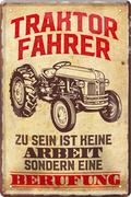 4252024250039		 ''Traktor Fahrer ist keine Arbeit Berufung'' Schilderstore24 Blechschilder sind perfekt als Geschenk zu Weihnachten, Geburtstage, Feiern, Partys, Grillabende, Namenstag, Feiertag, Mädelsabend, Hochzeit. Jederzeit stilvoll im Wohnzimmer, Partykeller, Garage, Praxis, Büro, Café, Hauseingang Traktor Maschine Landmaschine Feld bauer landwirt landwirtschaft schlepper