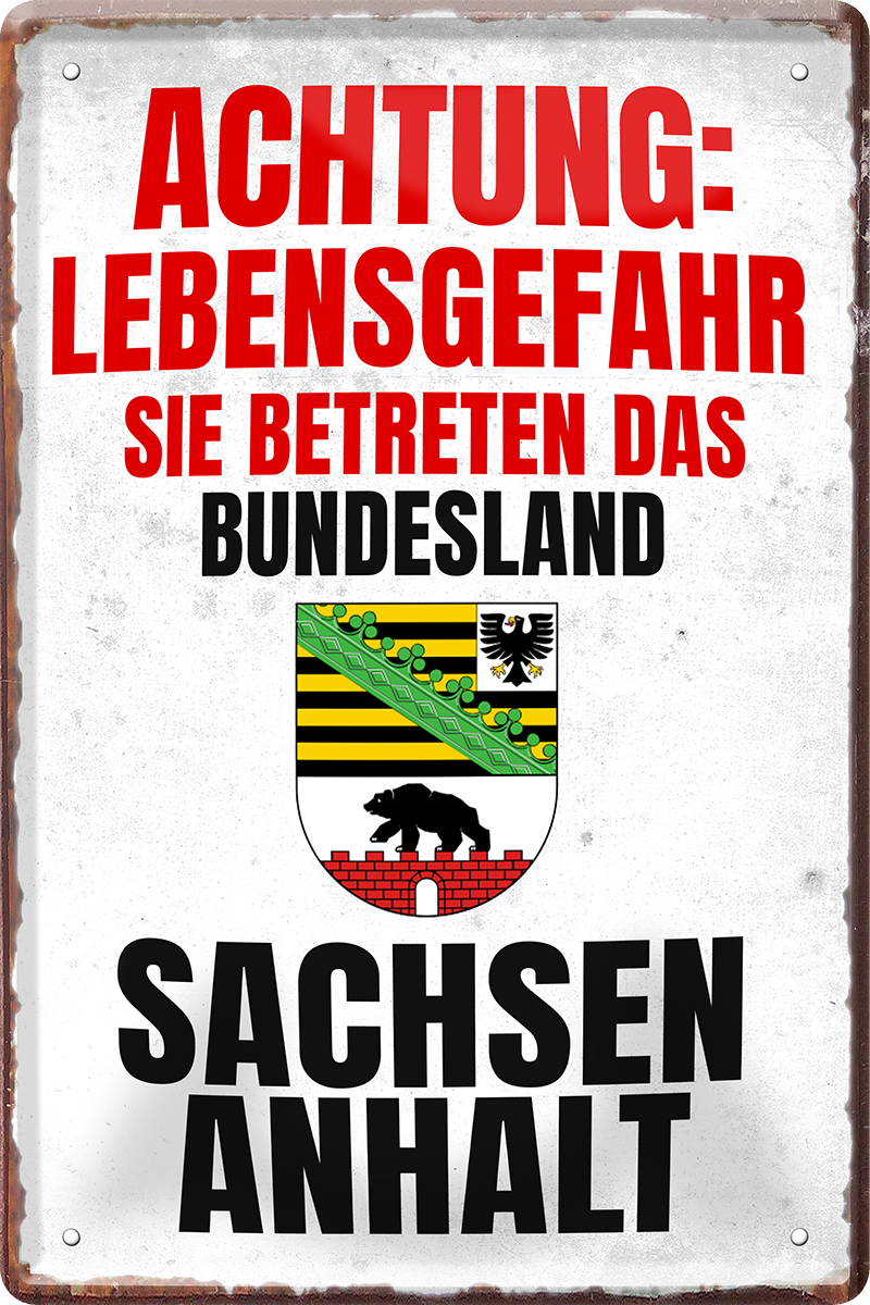 4252024249941		 ''Achtung Lebensgefahr Sachsen Anhalt'' Schilderstore24 Blechschilder sind perfekt als Geschenk zu Weihnachten, Geburtstage, Feiern, Partys, Grillabende, Namenstag, Feiertag, Mädelsabend, Hochzeit. Jederzeit stilvoll im Wohnzimmer, Partykeller, Garage, Praxis, Büro, Café, Hauseingang Bundesland Deutschland Länder Kultur Staatsgebiet Sprache tradition hauptstadt minister politik