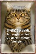 4252024256413		 ''Offenes Geheimnis. Ich regiere hier''
Schilderstore24 Blechschilder sind perfekt als Geschenk zu Weihnachten, Geburtstage, Feiern, Partys, Grillabende, Namenstag, Feiertag, Mädelsabend, Hochzeit Wohnzimmer, Partykeller, Garage, welpe, dogge, kater, kätzchen Haustier Tier Freund knuddelig Zuhause Katze Hund Hamster Meerschwein haustiere