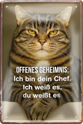 4252024256406		 ''Offenes Geheimnis. Ich bin dein Chef''
Schilderstore24 Blechschilder sind perfekt als Geschenk zu Weihnachten, Geburtstage, Feiern, Partys, Grillabende, Namenstag, Feiertag, Mädelsabend, Hochzeit Wohnzimmer, Partykeller, Garage, welpe, dogge, kater, kätzchen Haustier Tier Freund knuddelig Zuhause Katze Hund Hamster Meerschwein haustiere