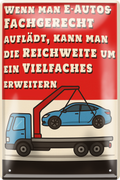 4252024256475		 ''Wenn man E-Autos fachgerecht auflädt''
Schilderstore24 Blechschilder sind perfekt als Geschenk zu Weihnachten, Geburtstage, Feiern, Partys, Grillabende, Namenstag, Feiertag, Mädelsabend, Hochzeit. Jederzeit stilvoll im Wohnzimmer, Partykeller, Garage, Praxis, Büro, route, highway Mechaniker Auto Motorrad Werkstatt auto lkw brummi tüfteln schrauber