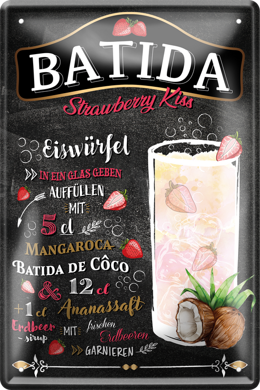 4252024256154		 ''Batida Strawberry Kiss''
Schilderstore24 Blechschilder sind perfekt als Geschenk zu Weihnachten, Geburtstage, Feiern, Partys, Grillabende, Namenstag, Feiertag, Mädelsabend, Hochzeit. Jederzeit stilvoll im Wohnzimmer, Partykeller, Garage, Praxis, cocktailsrezept mischgetränk Alkohol Cocktail Likör Sekt Getränk Alkohol promille schnaps saufen longdrink