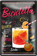 4252024256161  ''Bicicletta''

Schilderstore24 Blechschilder sind perfekt als Geschenk zu Weihnachten, Geburtstage, Feiern, Partys, Grillabende, Namenstag, Feiertag, Mädelsabend, Hochzeit. Jederzeit stilvoll im Wohnzimmer, Partykeller, Garage, Praxis, cocktailsrezept mischgetränk Alkohol Cocktail Likör Sekt Getränk Alkohol promille schnaps saufen longdrink