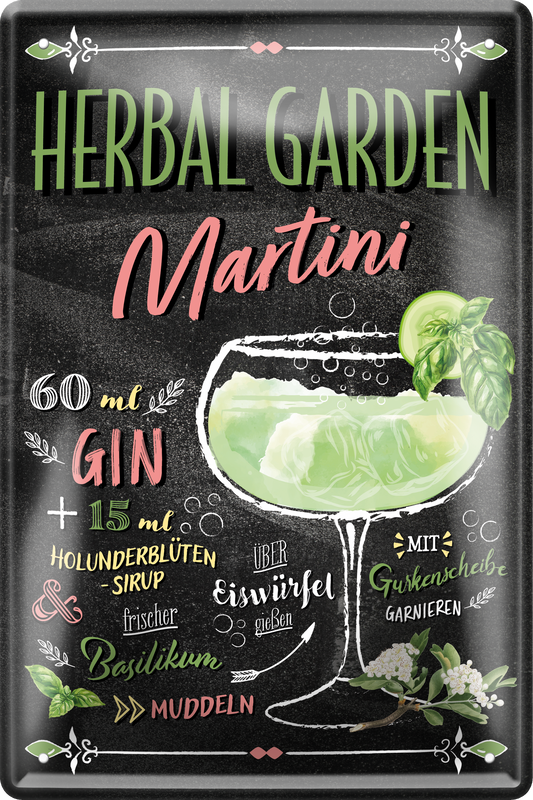 4252024256215		 ''Herbal Garden Martini''
Schilderstore24 Blechschilder sind perfekt als Geschenk zu Weihnachten, Geburtstage, Feiern, Partys, Grillabende, Namenstag, Feiertag, Mädelsabend, Hochzeit. Jederzeit stilvoll im Wohnzimmer, Partykeller, Garage, Praxis, cocktailsrezept mischgetränk Alkohol Cocktail Likör Sekt Getränk Alkohol promille schnaps saufen longdrink