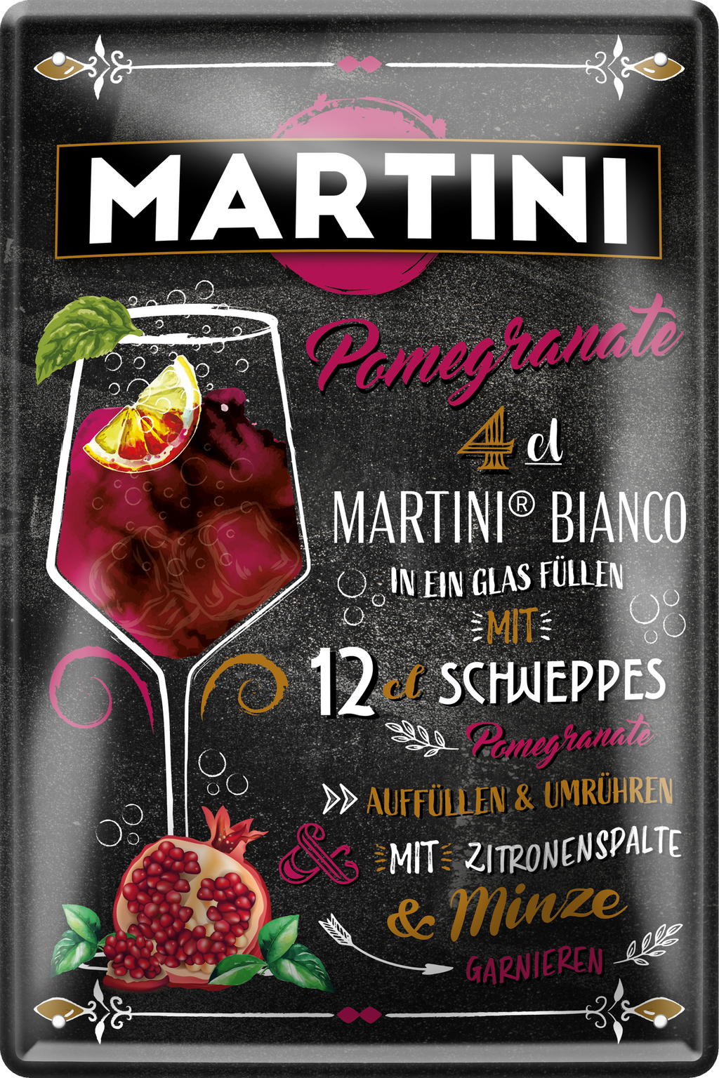 4252024256246		 ''Martini Pomgranate''
Schilderstore24 Blechschilder sind perfekt als Geschenk zu Weihnachten, Geburtstage, Feiern, Partys, Grillabende, Namenstag, Feiertag, Mädelsabend, Hochzeit. Jederzeit stilvoll im Wohnzimmer, Partykeller, Garage, Praxis, cocktailsrezept mischgetränk Alkohol Cocktail Likör Sekt Getränk Alkohol promille schnaps saufen longdrink