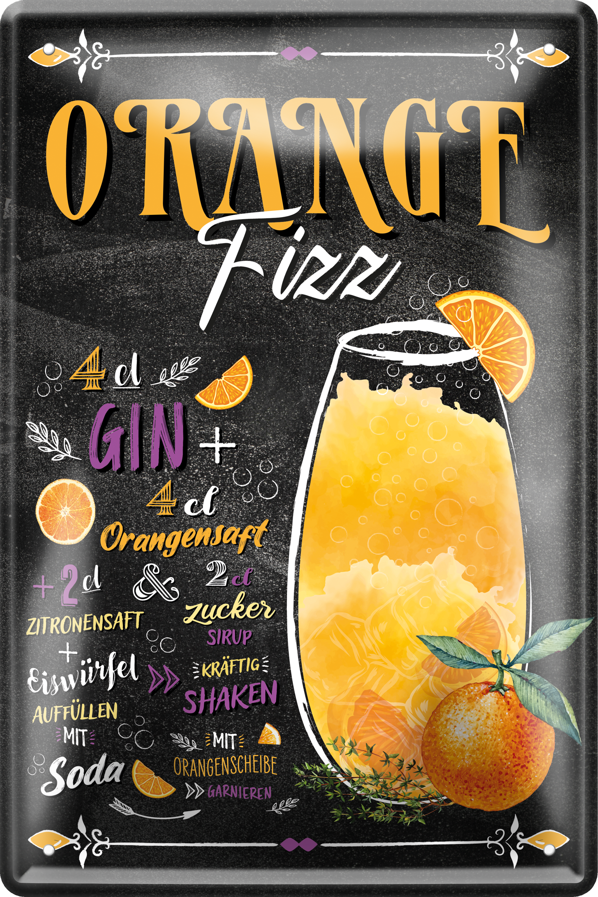 4252024256253		 ''Orange Fizz''
Schilderstore24 Blechschilder sind perfekt als Geschenk zu Weihnachten, Geburtstage, Feiern, Partys, Grillabende, Namenstag, Feiertag, Mädelsabend, Hochzeit. Jederzeit stilvoll im Wohnzimmer, Partykeller, Garage, Praxis, cocktailsrezept mischgetränk Alkohol Cocktail Likör Sekt Getränk Alkohol promille schnaps saufen longdrink