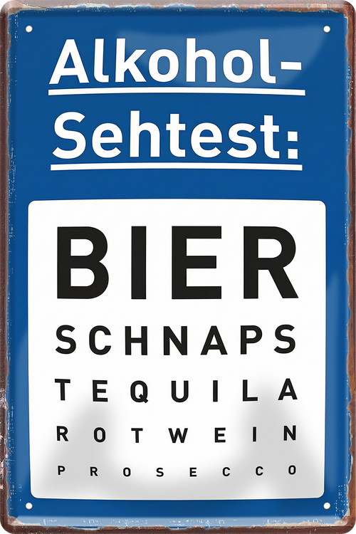 4252024259735		 ''Alkohol- Sehtest''
Schilderstore24 Blechschilder sind perfekt als Geschenk zu Weihnachten, Geburtstage, Feiern, Partys, , Hochzeit. Jederzeit stilvoll im Wohnzimmer, Partykeller, Garage, Praxis, beer, Biersorten, zitat Alkohol Kasten Bier Saufen Getränk Bier Alkohol schaumkrone promille hopfen