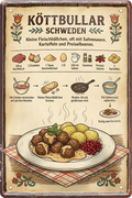 4252024260083		 ''Köttbullar Schweden''
Schilderstore24 Blechschilder sind perfekt als Geschenk zu Weihnachten, Geburtstage, Feiern, Partys, Grillabende, Partykeller, diät, snack, mahlzei, rezept, wasser Lebensmittel Burger Tee Grill crepes teigware süßigkeit essen grill wurst pommes döner fisch pizza