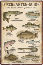 4252024259827		 ''Fischarten Guide''
Schilderstore24 Blechschilder sind perfekt als Geschenk zu Weihnachten, Geburtstage, Feiern, Partys, Grillabende, Namenstag, Feiertag, Mädelsabend, Hochzeit. Jederzeit stilvoll im Wohnzimmer, Partykeller, Garage, Praxis, Büro, Café, Hauseingang Angeln Fischen Meerestier Bootsausflug see meer fisch wasser angeln fischen
