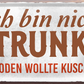 4252024251661		 ''Ich bin nicht betrunken, Boden wollte kuscheln'' Schilderstore24 Blechschilder sind perfekt als Geschenk zu Weihnachten, Geburtstage, Feiern, Partys, Grillabende, Namenstag, Feiertag, Mädelsabend, Hochzeit. Jederzeit stilvoll im Wohnzimmer, Partykeller, Garage, Praxis, Büro, Café, Hauseingang Alkohol Cocktail Bier Sekt Getränk Bier Alkohol schnaps promille tequila   