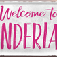 4252024251777		 ''Welcome to Wonderland'' Schilderstore24 Blechschilder sind perfekt als Geschenk zu Weihnachten, Geburtstage, Feiern, Partys, Grillabende, Namenstag, Feiertag, Mädelsabend, Hochzeit. Jederzeit stilvoll im Wohnzimmer, Partykeller, Garage, Praxis, Büro, Café, Hauseingang Küche Haushalt Willkommen Eigenheim heim essen haus kochen herzlich Zuhause putzen