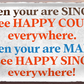 4252024251722		 ''When your are single.. see happy couples'' Schilderstore24 Blechschilder sind perfekt als Geschenk zu Weihnachten, Geburtstage, Feiern, Partys, Grillabende, Namenstag, Feiertag, Mädelsabend, Hochzeit. Jederzeit stilvoll im Wohnzimmer, Partykeller, Garage, Praxis, Büro, Café, Hauseingang Familie Zuhause Eltern Geschwister oma opa familie mama papa geschwister