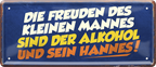 4252024244458	Schilderstore24 	 ''Die Freuden des kleinen Mannes Alkohol Hannes'' Schilderstore24 Blechschilder sind perfekt als Geschenk zu Weihnachten, Geburtstage, Feiern, Partys, Grillabende, Namenstag, Feiertag, Mädelsabend, Hochzeit. Jederzeit stilvoll im Wohnzimmer, Partykeller, Garage, Praxis, Büro, Café, Hauseingang Alkohol Cocktail Bier Sekt Getränk Bier Alkohol schnaps promille tequila   