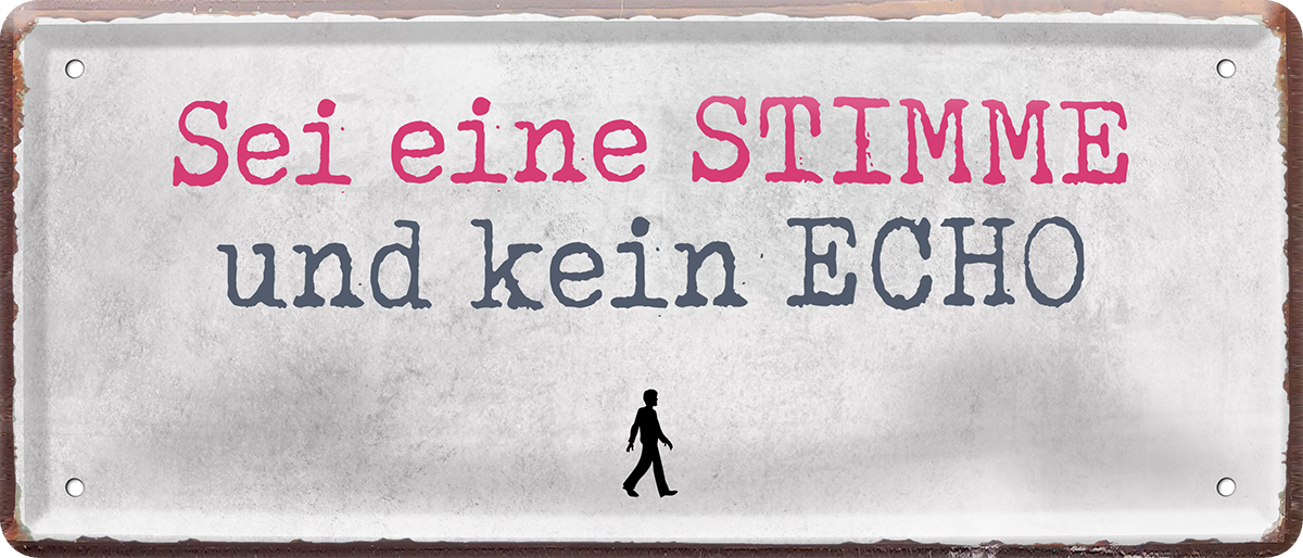 4252024244717		 ''Sei eine Stimme und kein Echo'' Schilderstore24 Blechschilder sind perfekt als Geschenk zu Weihnachten, Geburtstage, Feiern, Partys, Grillabende, Namenstag, Feiertag, Mädelsabend, Hochzeit. Jederzeit stilvoll im Wohnzimmer, Partykeller, Garage, Praxis, Büro, Café, Hauseingang Sex küssen gefühle Zweideutig Romantik liebe sinnlich schnulzig romantisch pinup