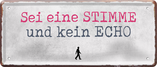 4252024244717		 ''Sei eine Stimme und kein Echo'' Schilderstore24 Blechschilder sind perfekt als Geschenk zu Weihnachten, Geburtstage, Feiern, Partys, Grillabende, Namenstag, Feiertag, Mädelsabend, Hochzeit. Jederzeit stilvoll im Wohnzimmer, Partykeller, Garage, Praxis, Büro, Café, Hauseingang Sex küssen gefühle Zweideutig Romantik liebe sinnlich schnulzig romantisch pinup