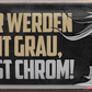 4252024244762	Schilderstore24 	 ''Biker werden nicht Grau das ist Chrom'' Schilderstore24 Blechschilder sind perfekt als Geschenk zu Weihnachten, Geburtstage, Feiern, Partys, Grillabende, Namenstag, Feiertag, Mädelsabend, Hochzeit. Jederzeit stilvoll im Wohnzimmer, Partykeller, Garage, Praxis, Büro, Café, Hauseingang Mechaniker Auto Motorrad Werkstatt auto werkstatt tüfteln schrauber