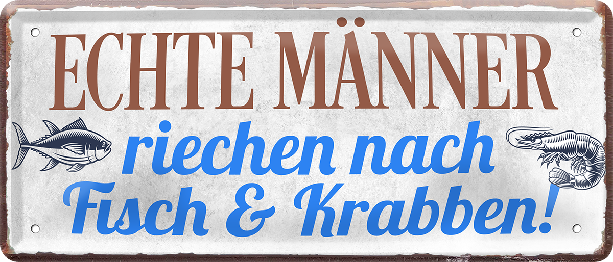 4252024248036		 ''Echte Männer riechen nach Fisch &Krabben'' Schilderstore24 Blechschilder sind perfekt als Geschenk zu Weihnachten, Geburtstage, Feiern, Partys, Grillabende, Namenstag, Feiertag, Mädelsabend, Hochzeit. Jederzeit stilvoll im Wohnzimmer, Partykeller, Garage, Praxis, Büro, Café, Hauseingang Meer Urlaub Sommer Sandstrand meer wasser strand sand urlaub ferien