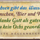 4252024250213		 ''Dem Ochsen gibt Wasser Kraft, dem Menschen Bier'' Schilderstore24 Blechschilder sind perfekt als Geschenk zu Weihnachten, Geburtstage, Feiern, Partys, Grillabende, Namenstag, Feiertag, Mädelsabend, Hochzeit. Jederzeit stilvoll im Wohnzimmer, Partykeller, Garage, Praxis, Büro, Café, Hauseingang Alkohol Kasten Bier Saufen Getränk Bier Alkohol schaumkrone promille hopfen