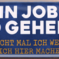 4252024250381		 ''Mein Job ist geheim. Ich weiss nicht was ich mache'' Schilderstore24 Blechschilder sind perfekt als Geschenk zu Weihnachten, Geburtstage, Feiern, Partys, Grillabende, Namenstag, Feiertag, Mädelsabend, Hochzeit. Jederzeit stilvoll im Wohnzimmer, Partykeller, Garage, Praxis, Büro, Café, Hauseingang Büro Chef Angestellter Arbeit Job Arbeitsplatz Alltag Beruf Ausbildung