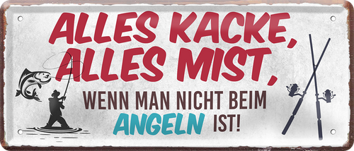 4252024250275		 ''Alles Kacke alles Mist Angeln'' Schilderstore24 Blechschilder sind perfekt als Geschenk zu Weihnachten, Geburtstage, Feiern, Partys, Grillabende, Namenstag, Feiertag, Mädelsabend, Hochzeit. Jederzeit stilvoll im Wohnzimmer, Partykeller, Garage, Praxis, Büro, Café, Hauseingang Angeln Fischen Meerestier Bootsausflug see meer fisch wasser angeln fischen