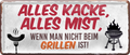 4252024250428		 ''Alles Kacke alles Mist Grillen'' Schilderstore24 Blechschilder sind perfekt als Geschenk zu Weihnachten, Geburtstage, Feiern, Partys, Grillabende, Namenstag, Feiertag, Mädelsabend, Hochzeit. Jederzeit stilvoll im Wohnzimmer, Partykeller, Garage, Praxis, Büro, Café, Hauseingang Lebensmittel Kaffee Kuchen Tee Grill crepes teigware süßigkeit essen grill wurst