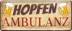4252024252293		 ''Hopfen Ambulanz''
 Schilderstore24 Blechschilder sind perfekt als Geschenk zu Weihnachten, Geburtstage, Feiern, Partys, Grillabende, Namenstag, Feiertag, Mädelsabend, Hochzeit. Jederzeit stilvoll im Wohnzimmer, Partykeller, Garage, Praxis, Büro, Café, Hauseingang Alkohol Kasten Bier Saufen Getränk Bier Alkohol schaumkrone promille hopfen