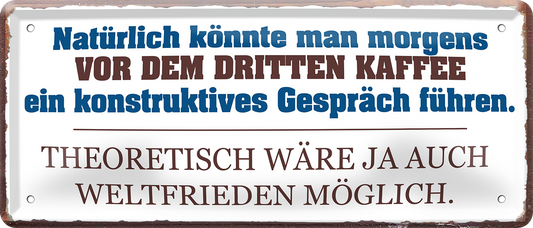 4252024253405		 ''Natürlich könnte man morgens vor dem dritten Kaffee''
Schilderstore24 Blechschilder sind perfekt als Geschenk zu Weihnachten, Geburtstage, Feiern, Partys, Grillabende, Namenstag, Feiertag, Mädelsabend, Hochzeit. Jederzeit stilvoll im Wohnzimmer, Partykeller, Garage, Praxis, Büro, Café, Hauseingang Lebensmittel Kaffee Kuchen Sucht café coffee kaffeemaschine getränk essen